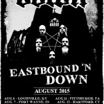 DOWN 'Eastbound 'N Down" 2015 Tour